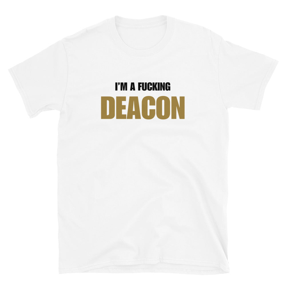 I'm A Fucking Deacon