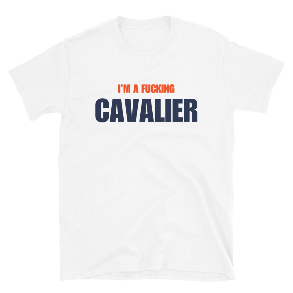 I'm A Fucking Cavalier