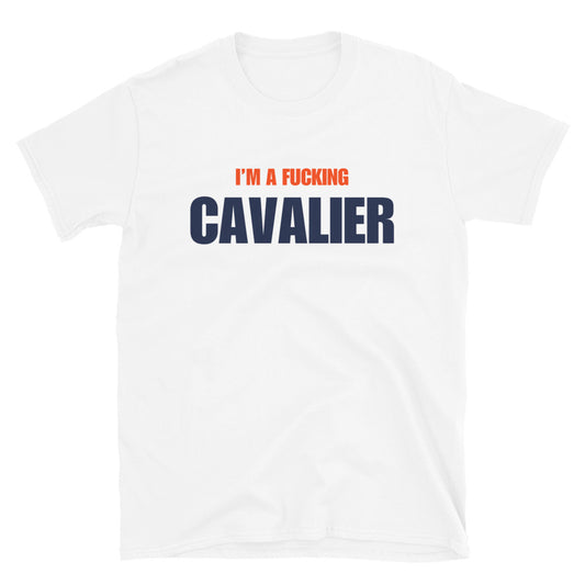 I'm A Fucking Cavalier