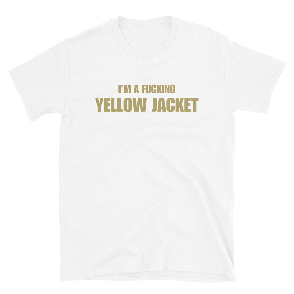 I'm A Fucking Yellow Jacket