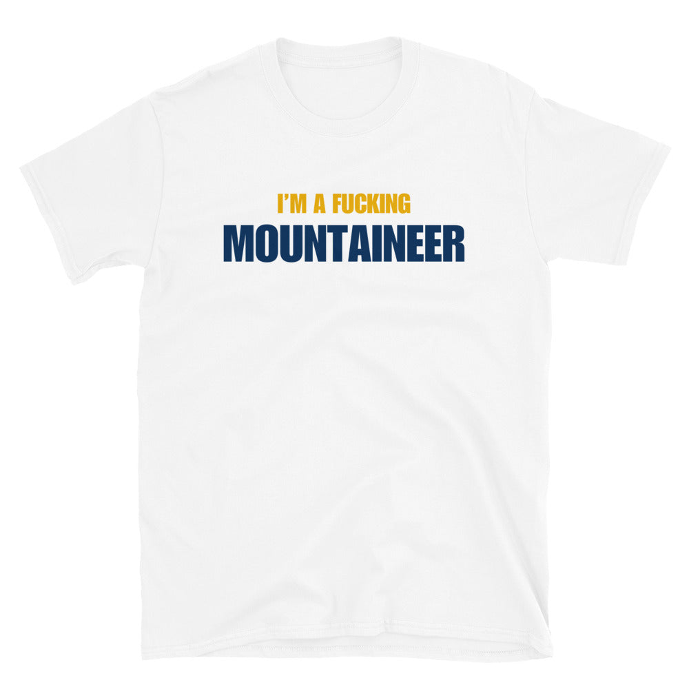 I'm A Fucking Mountaineer