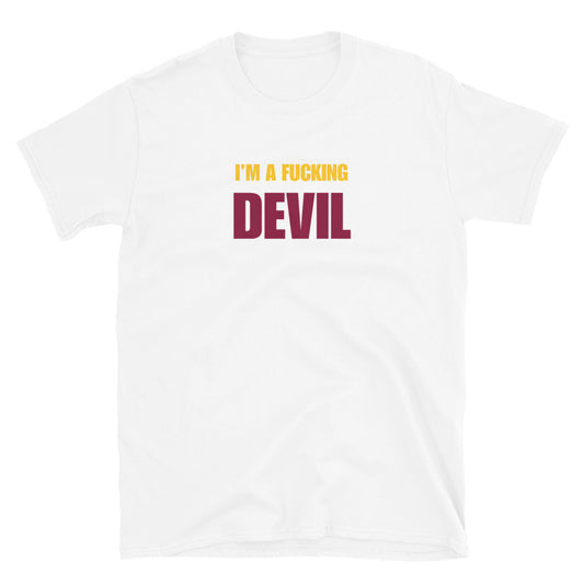 I'm A Fucking Devil