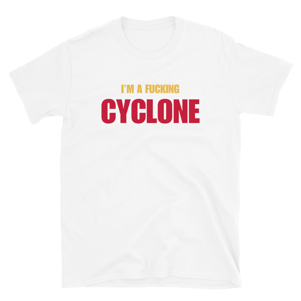 I'm A Fucking Cyclone