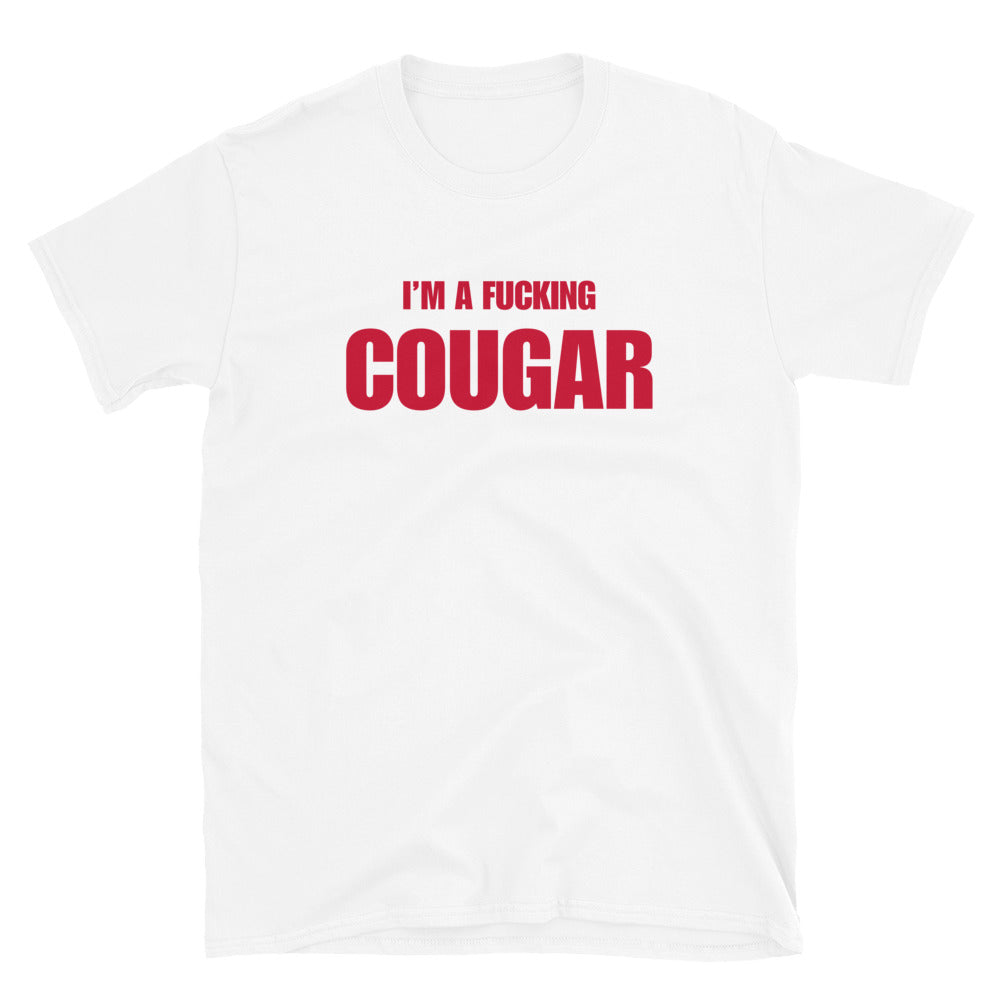 I'm A Fucking Cougar
