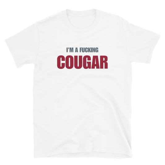 I'm A Fucking Cougar