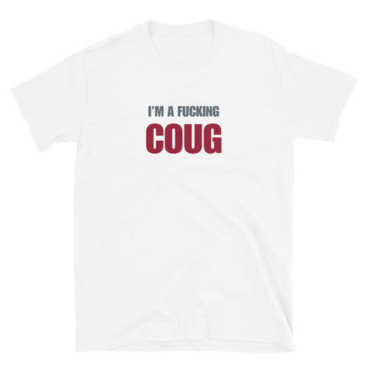 I'm A Fucking Coug