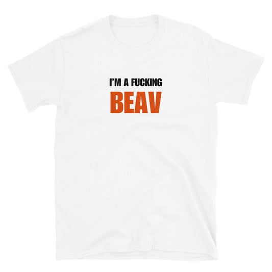 I'm A Fucking Beav