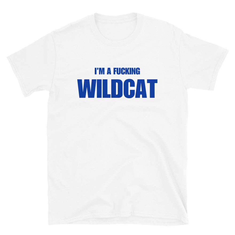 I'm A Fucking Wildcat