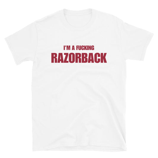 I'm A Fucking Razorback