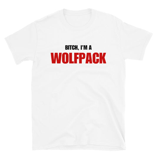 Bitch, I'm A Wolfpack