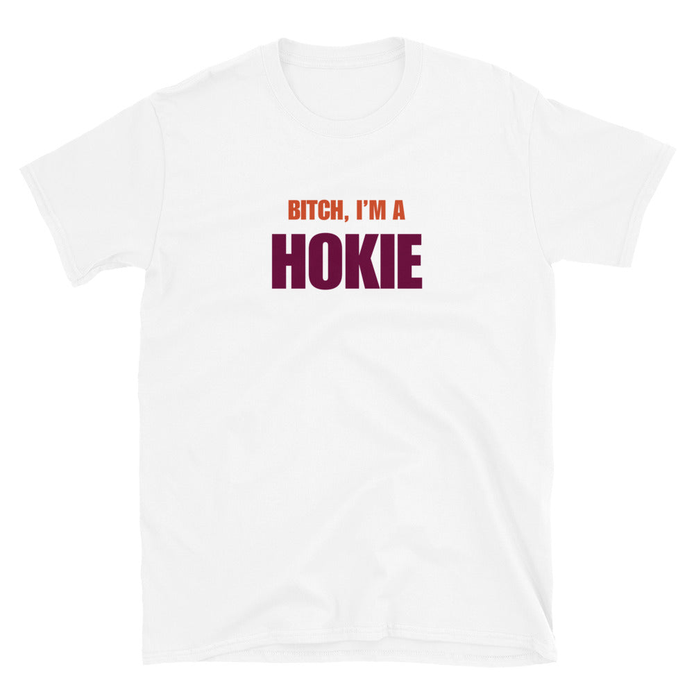 Bitch, I'm A Hokie