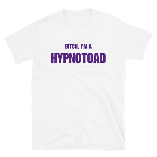 Bitch, I'm A Hypnotoad