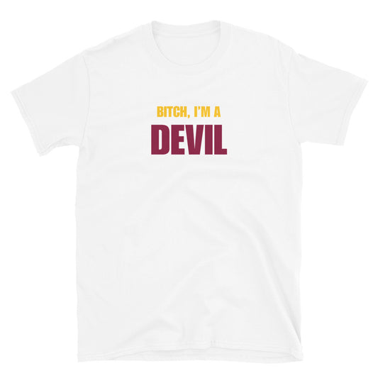 Bitch, I'm A Devil