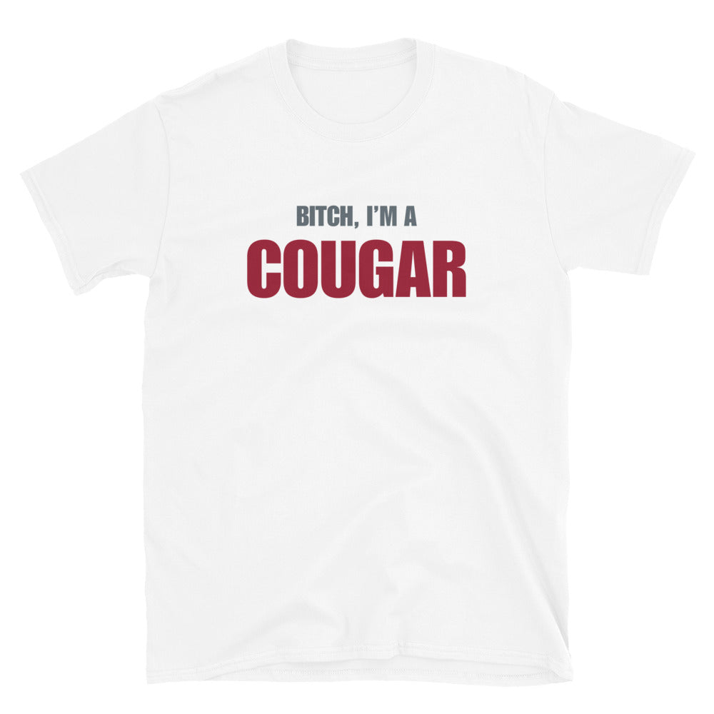 Bitch, I'm A Cougar