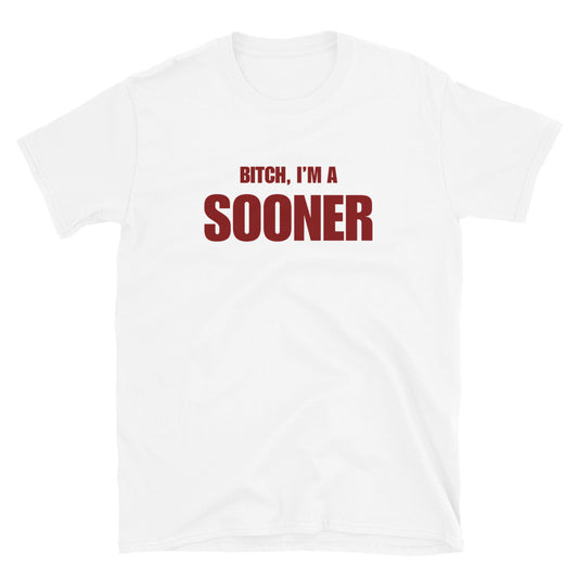 Bitch, I'm A Sooner