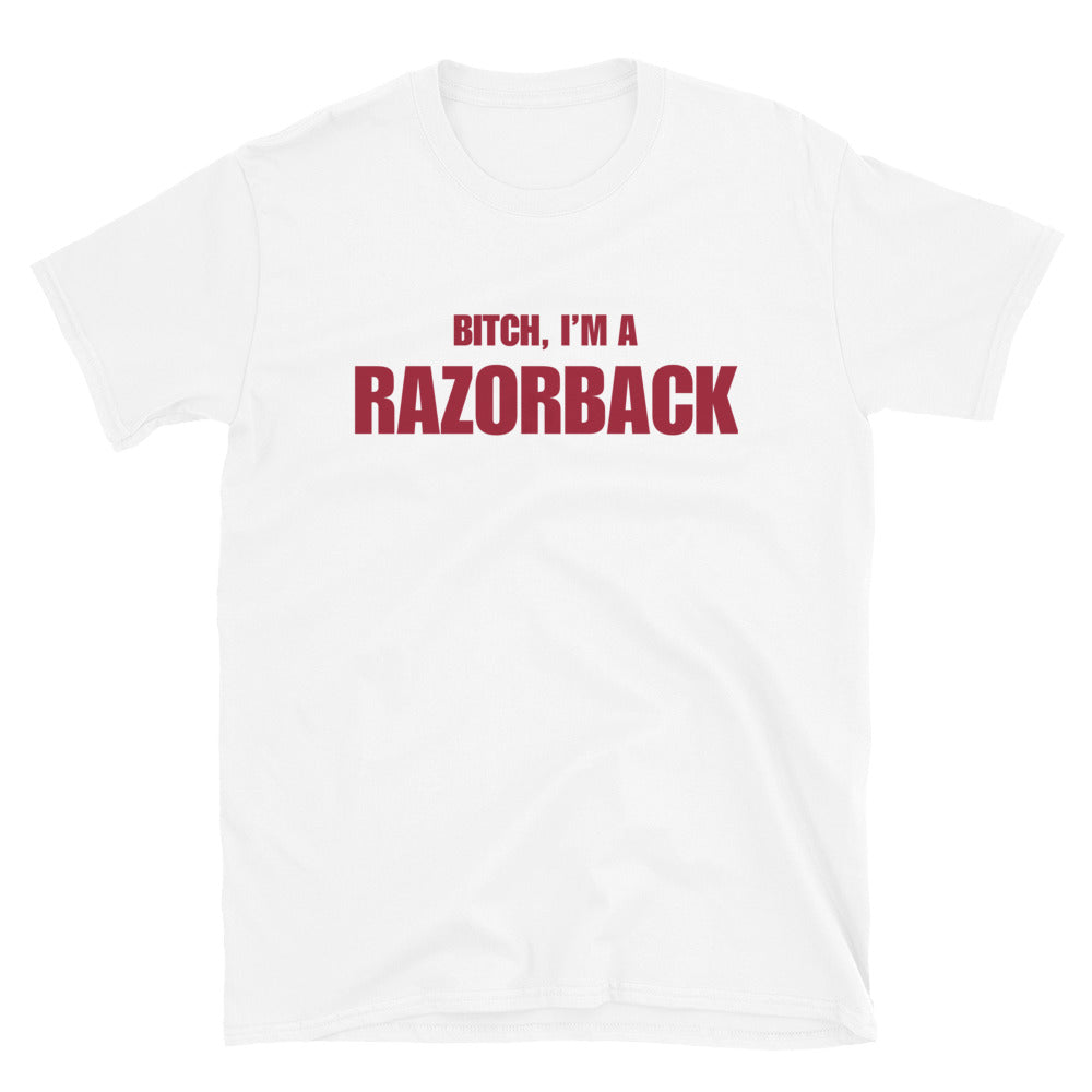 Bitch, I'm A Razorback