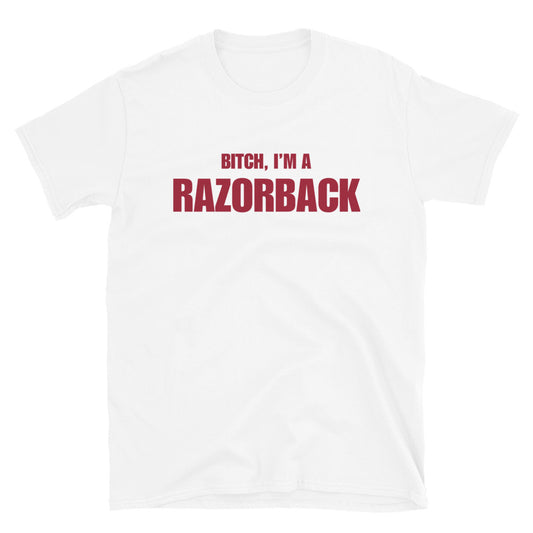 Bitch, I'm A Razorback
