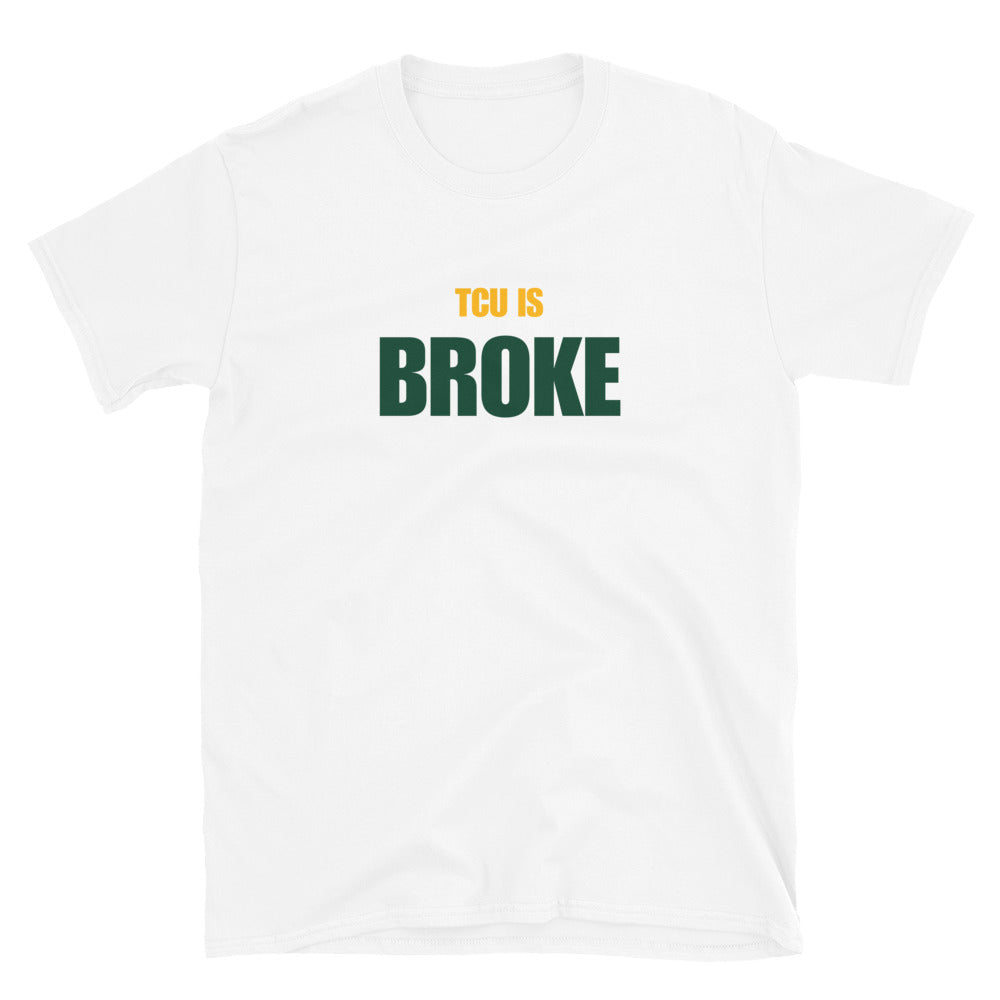 TCU is Broke