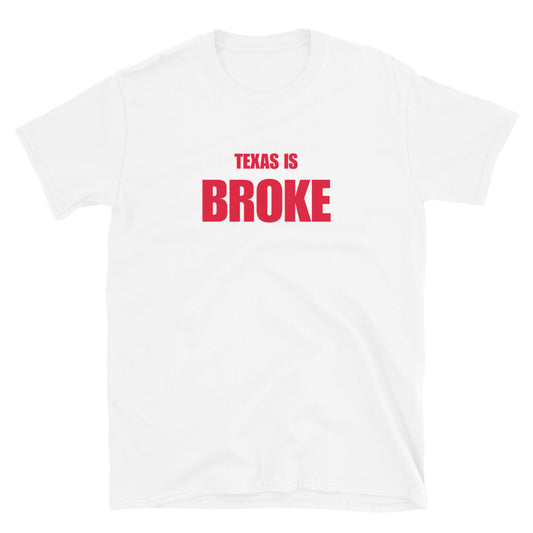 Texas is Broke