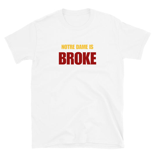 Notre Dame is Broke