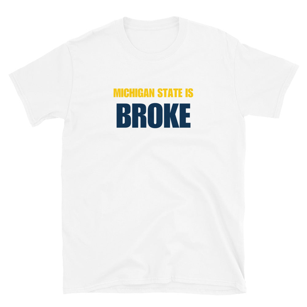 Michigan State is Broke