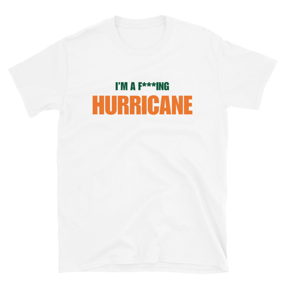 I'm A F***ing Hurricane