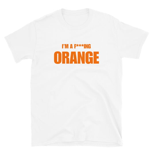 I'm A F***ing Orange
