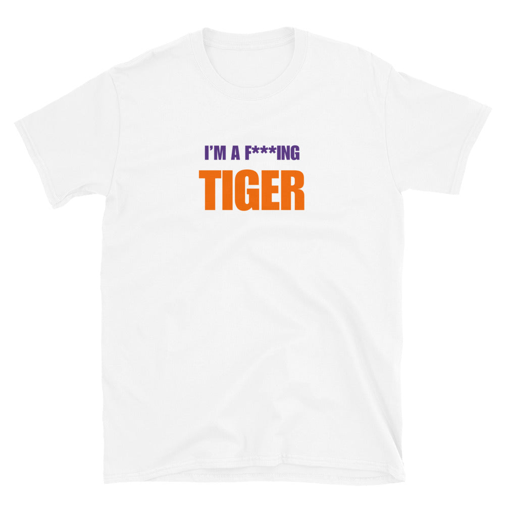 I'm A F***ing Tiger