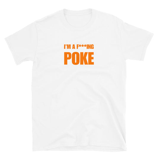 I'm A F***ing Poke