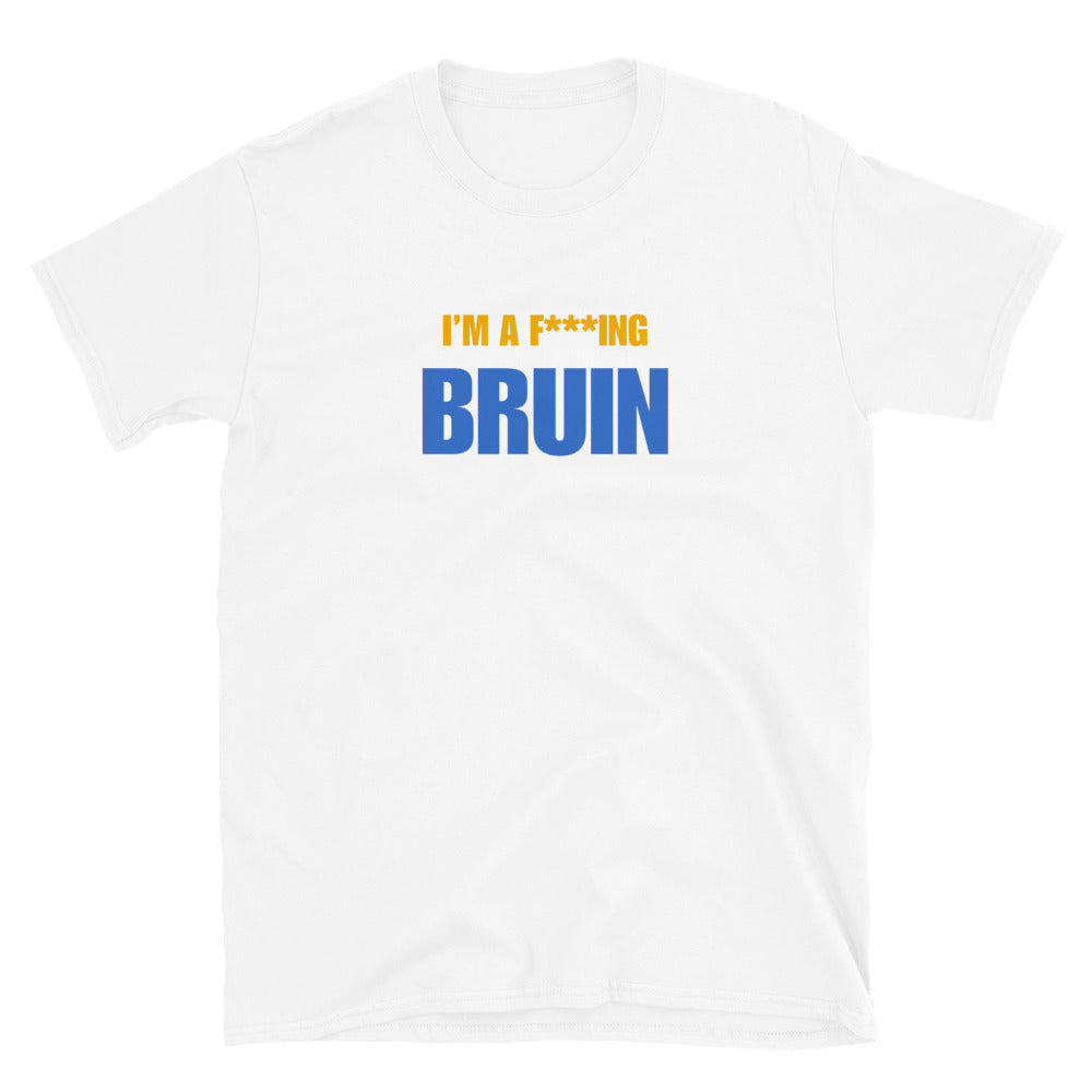 I'm A F***ing Bruin