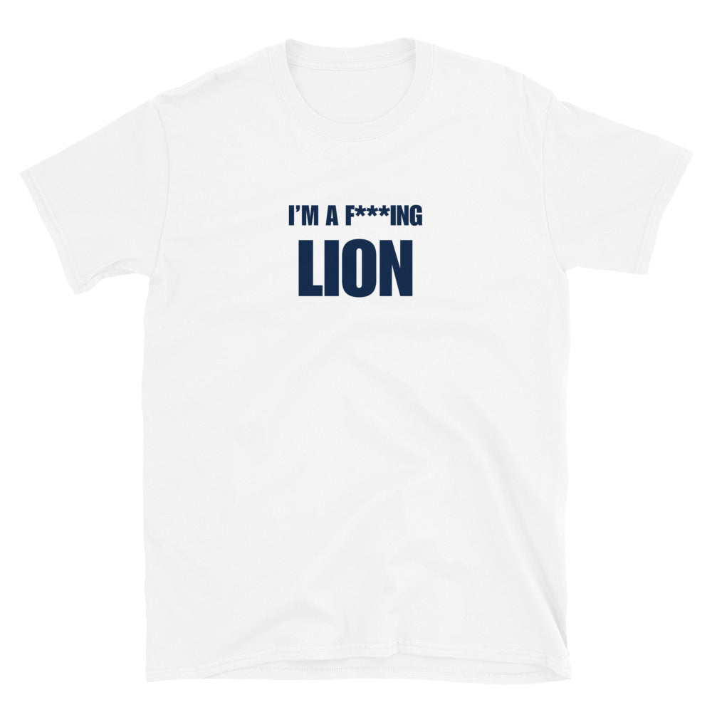 I'm A F***ing Lion