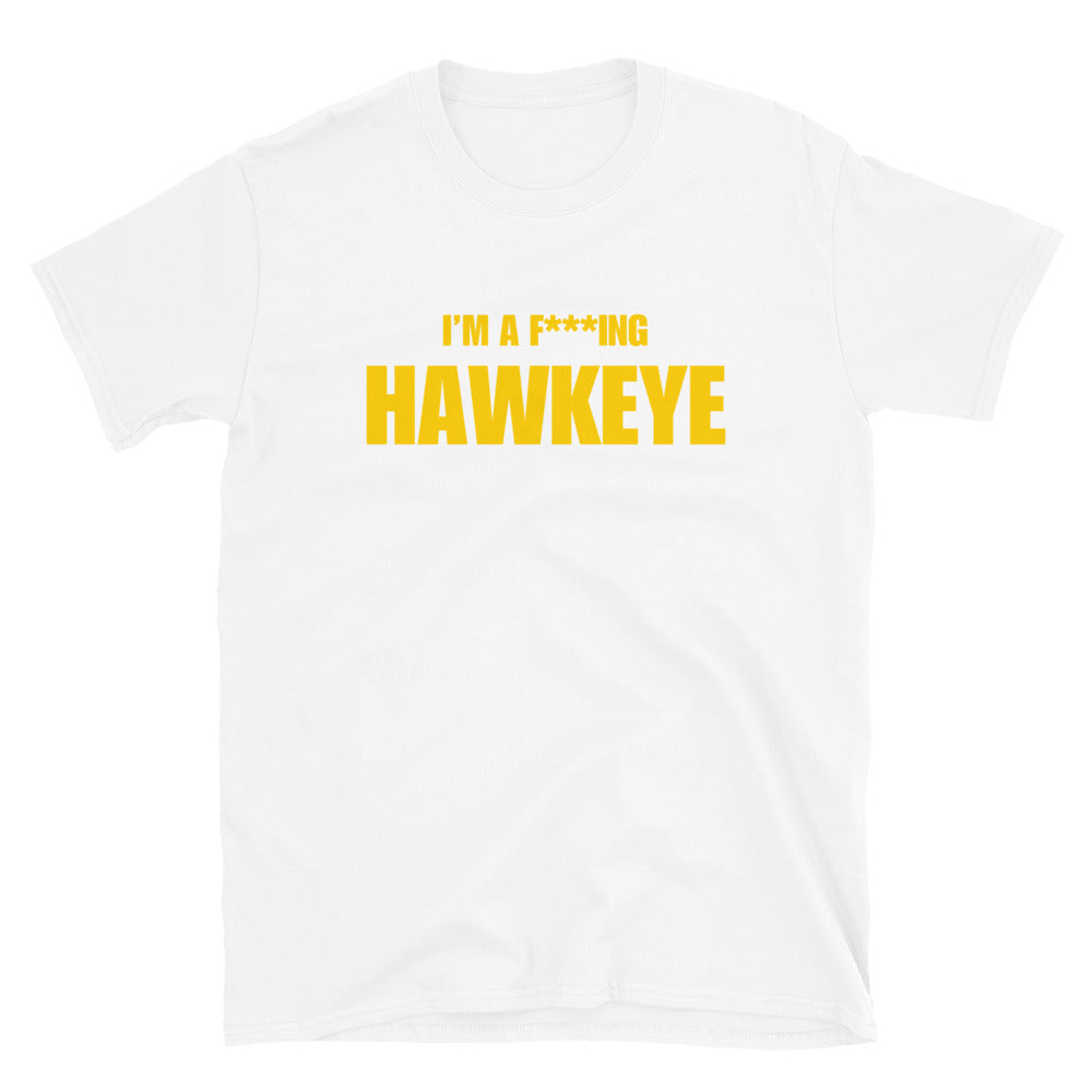 I'm A F***ing Hawkeye