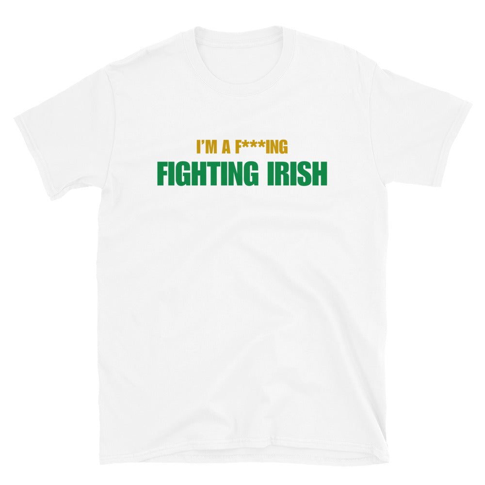 I'm A F***ing Fighting Irish