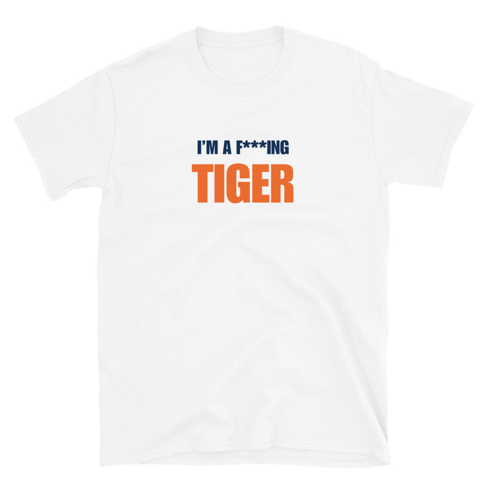 I'm A F***ing Tiger