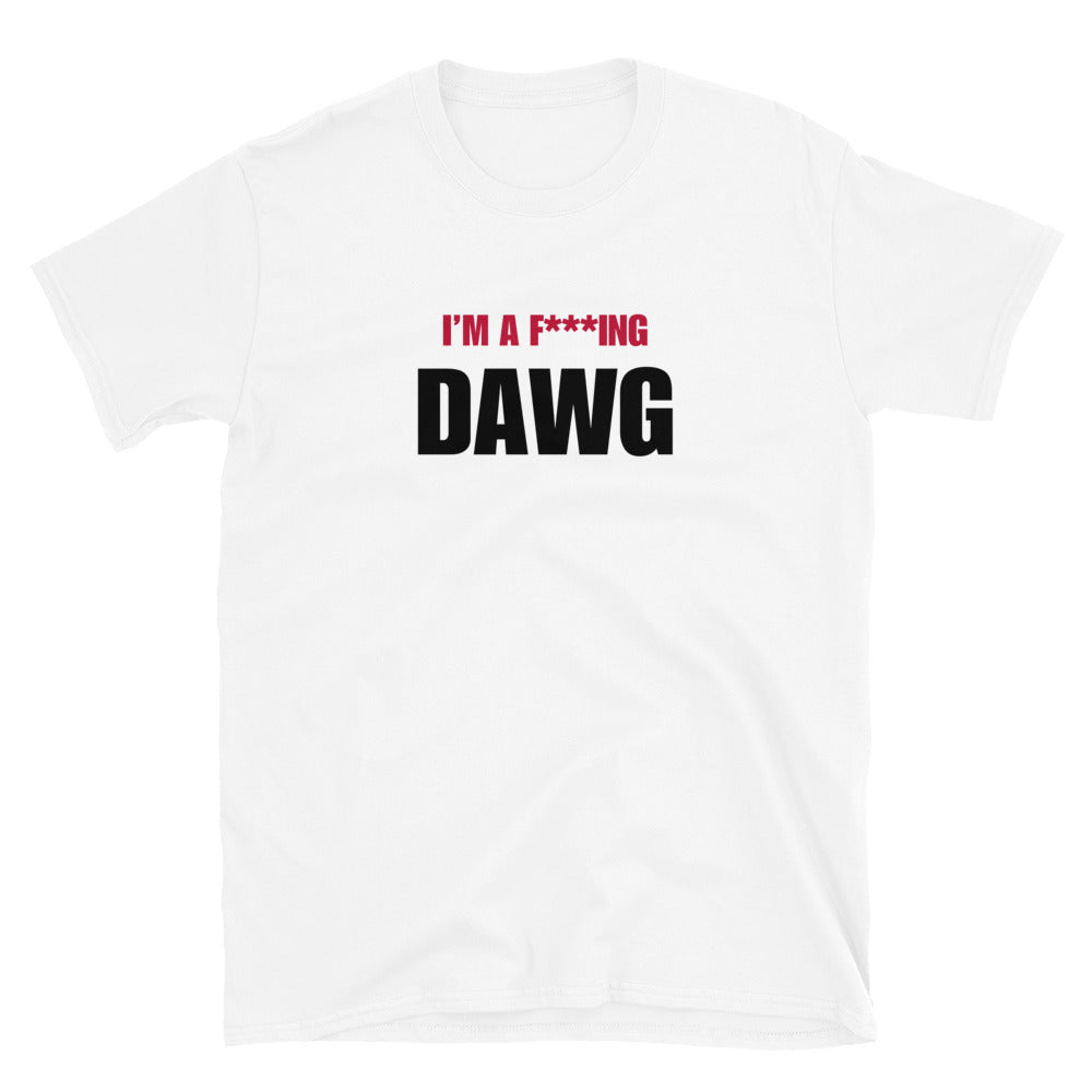 I'm A F***ing Dawg
