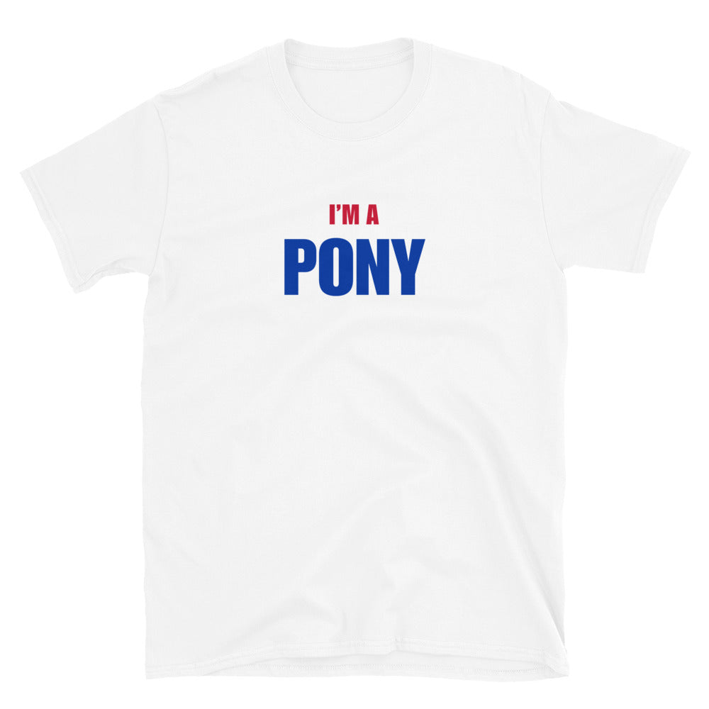 I'm A Pony