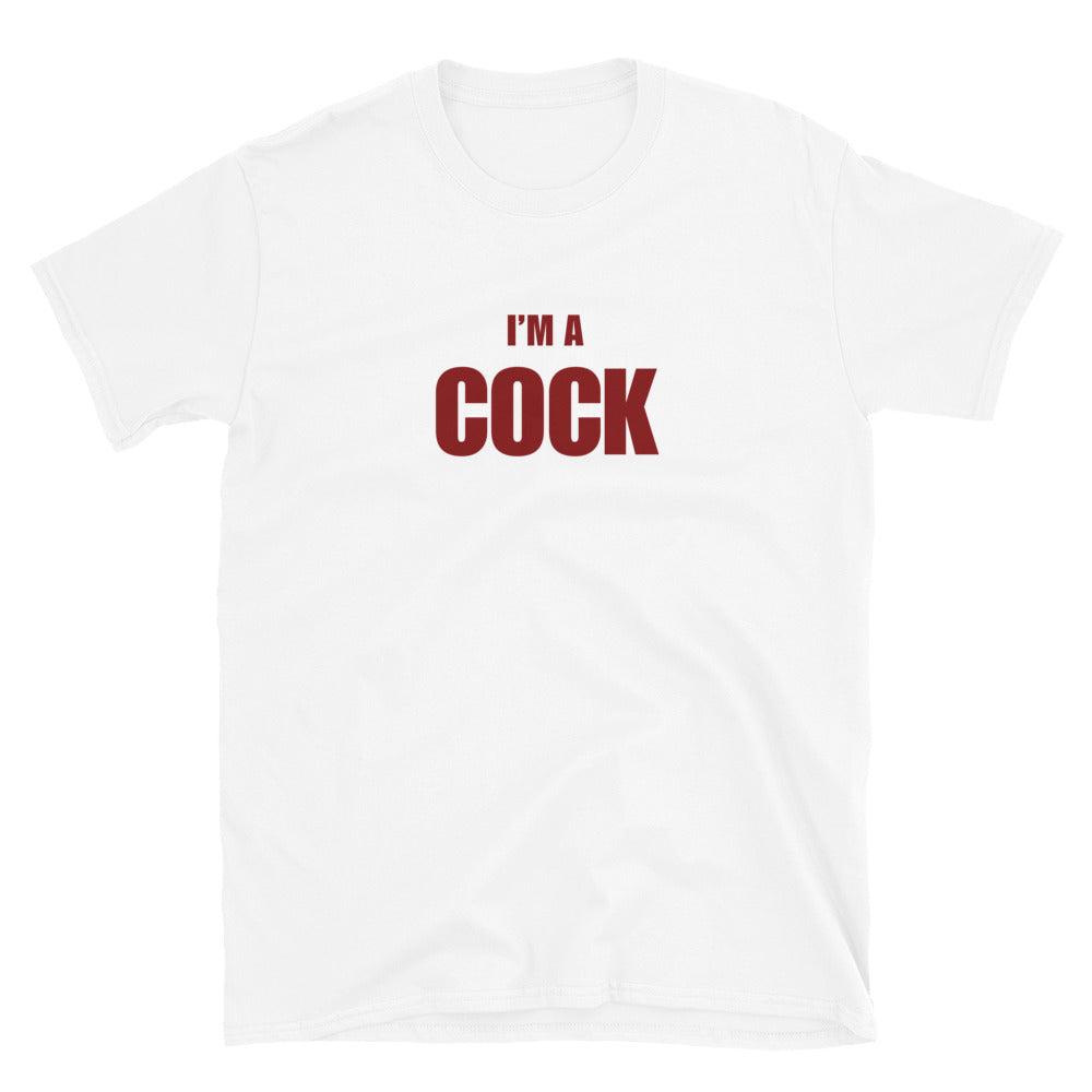 I'm A Cock