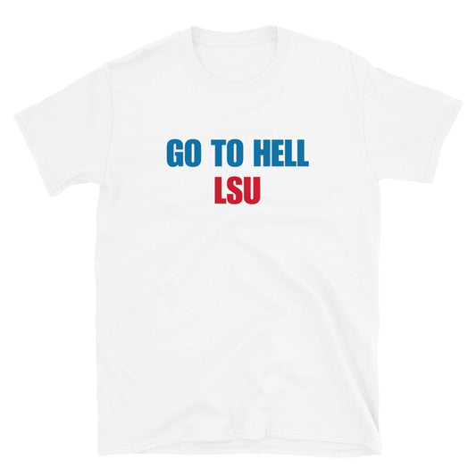 Go To Hell LSU