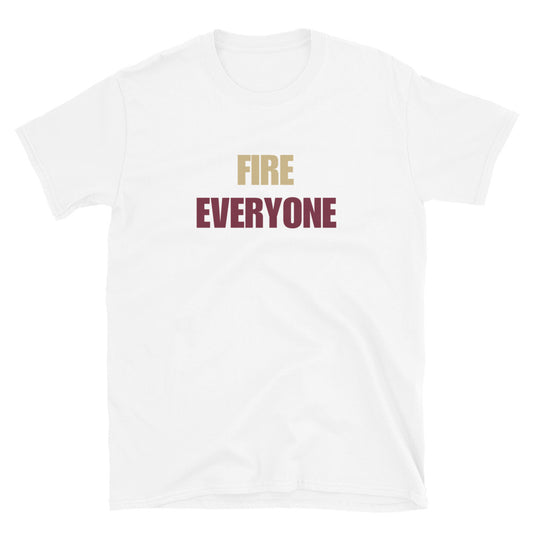 Fire Everyone