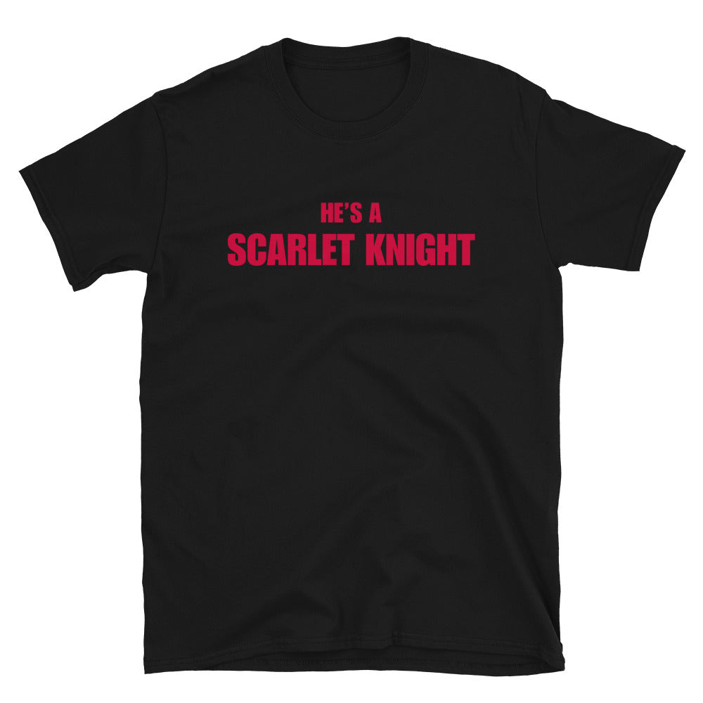 He's A Scarlet Knight