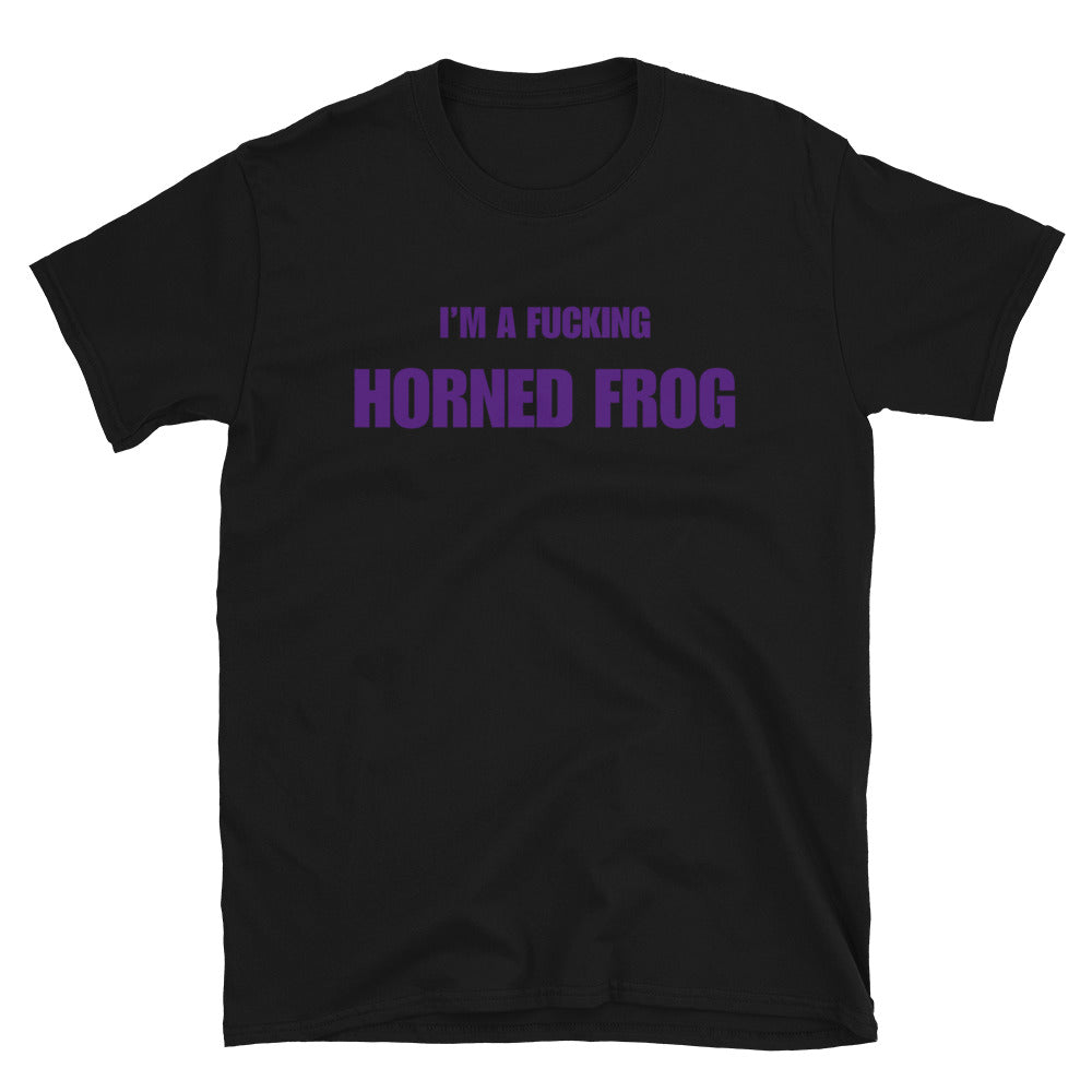 I'm A Fucking Horned Frog