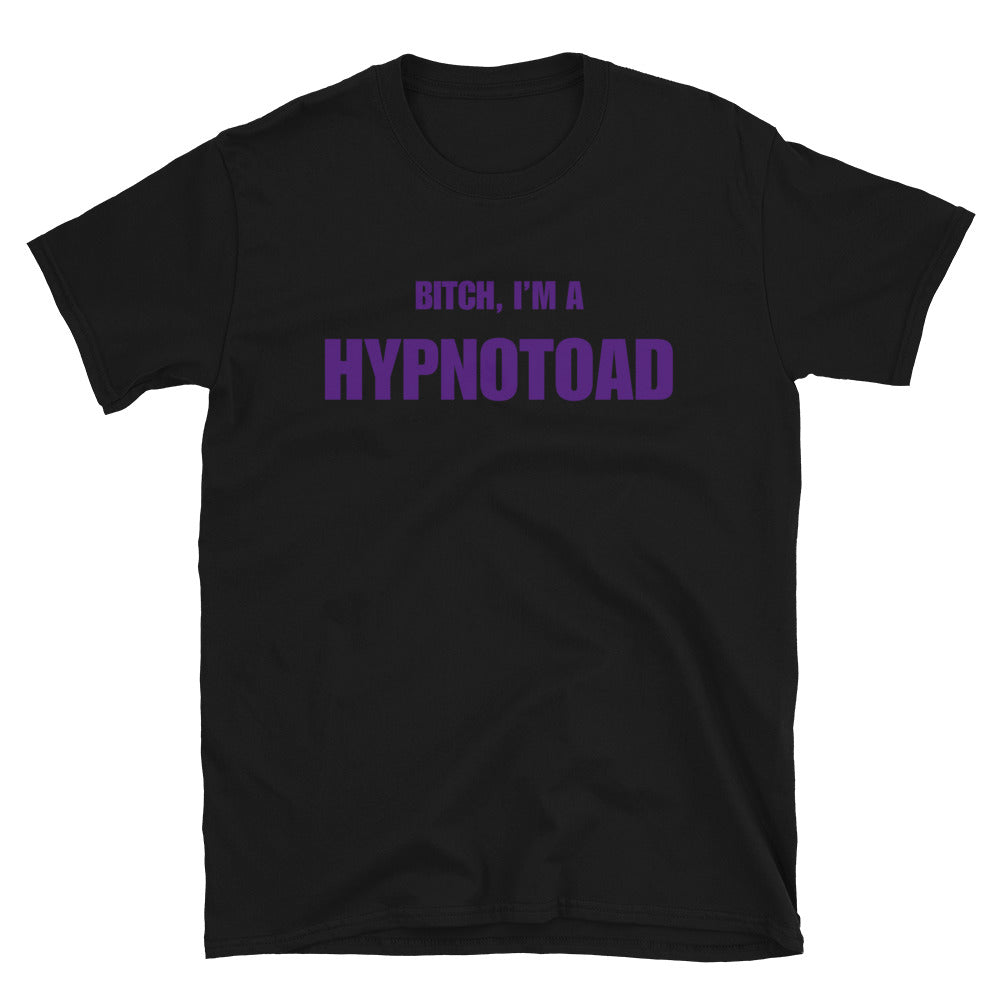 Bitch, I'm A Hypnotoad