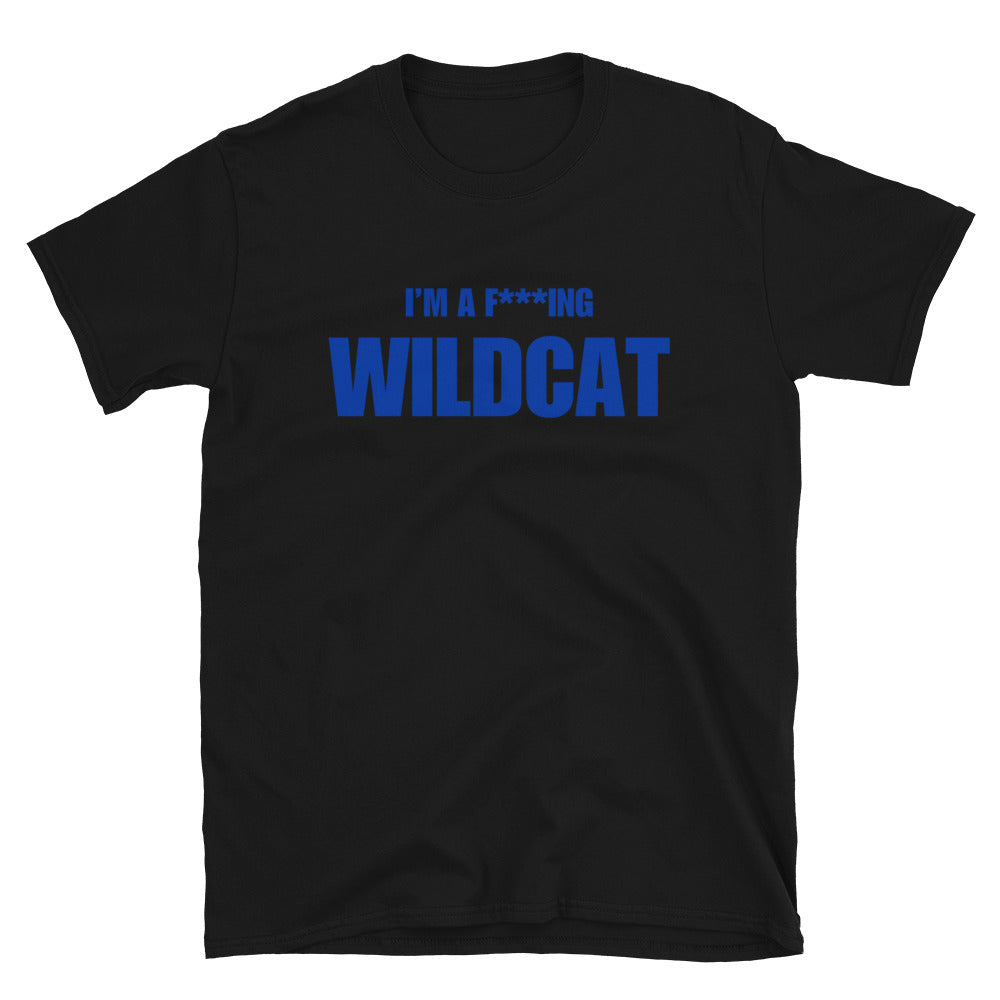 I'm A F***ing Wildcat