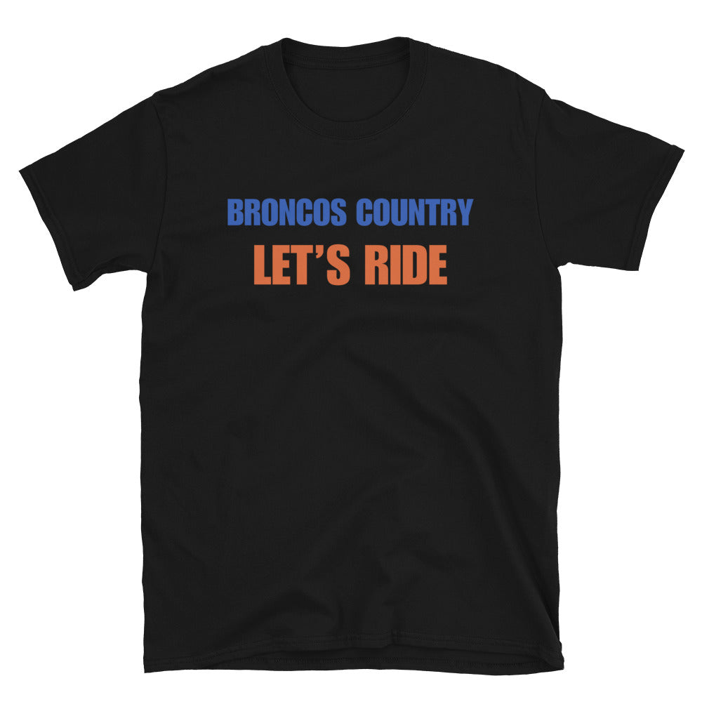 Broncos Country Let's Ride