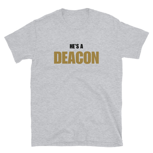 He's A Deacon