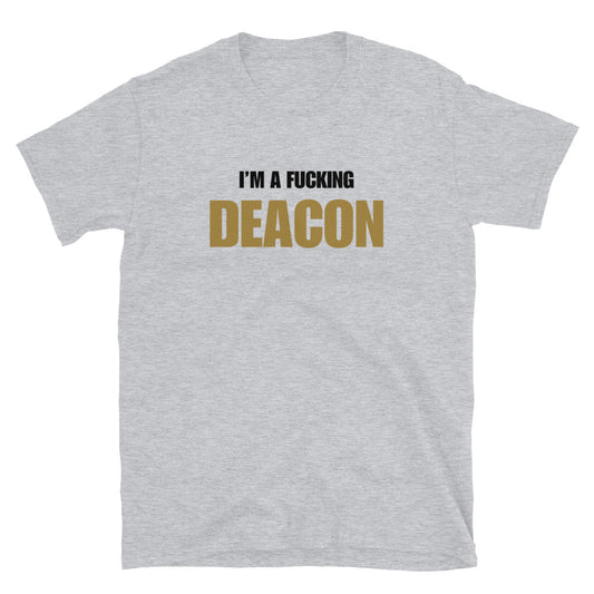 I'm A Fucking Deacon