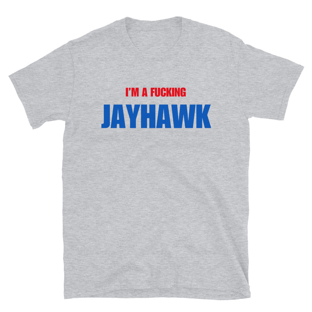 I'm A Fucking Jayhawk