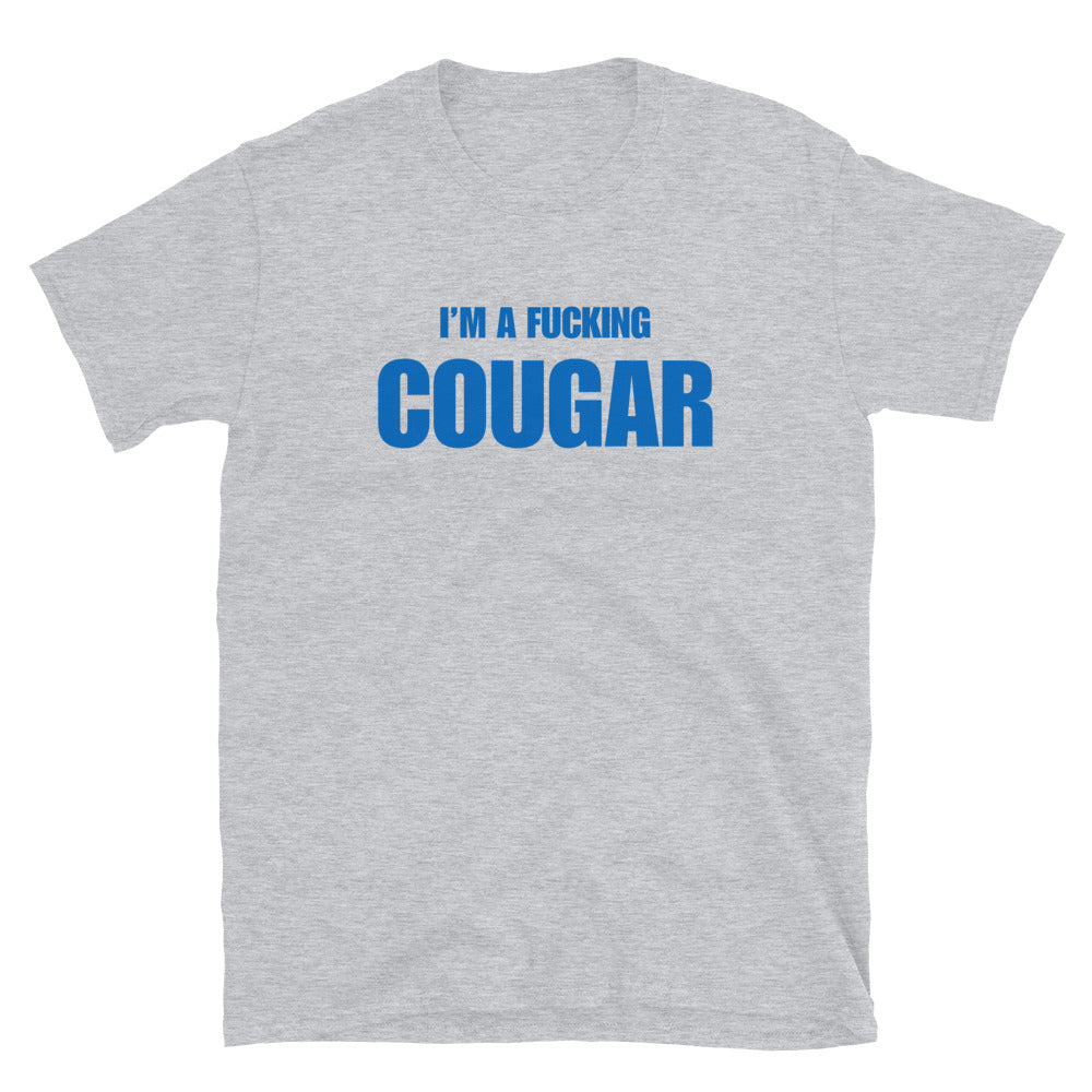 I'm A Fucking Cougar