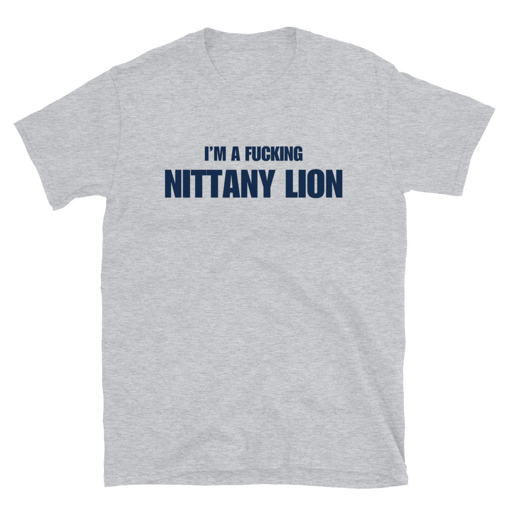 I'm A Fucking Nittany Lion