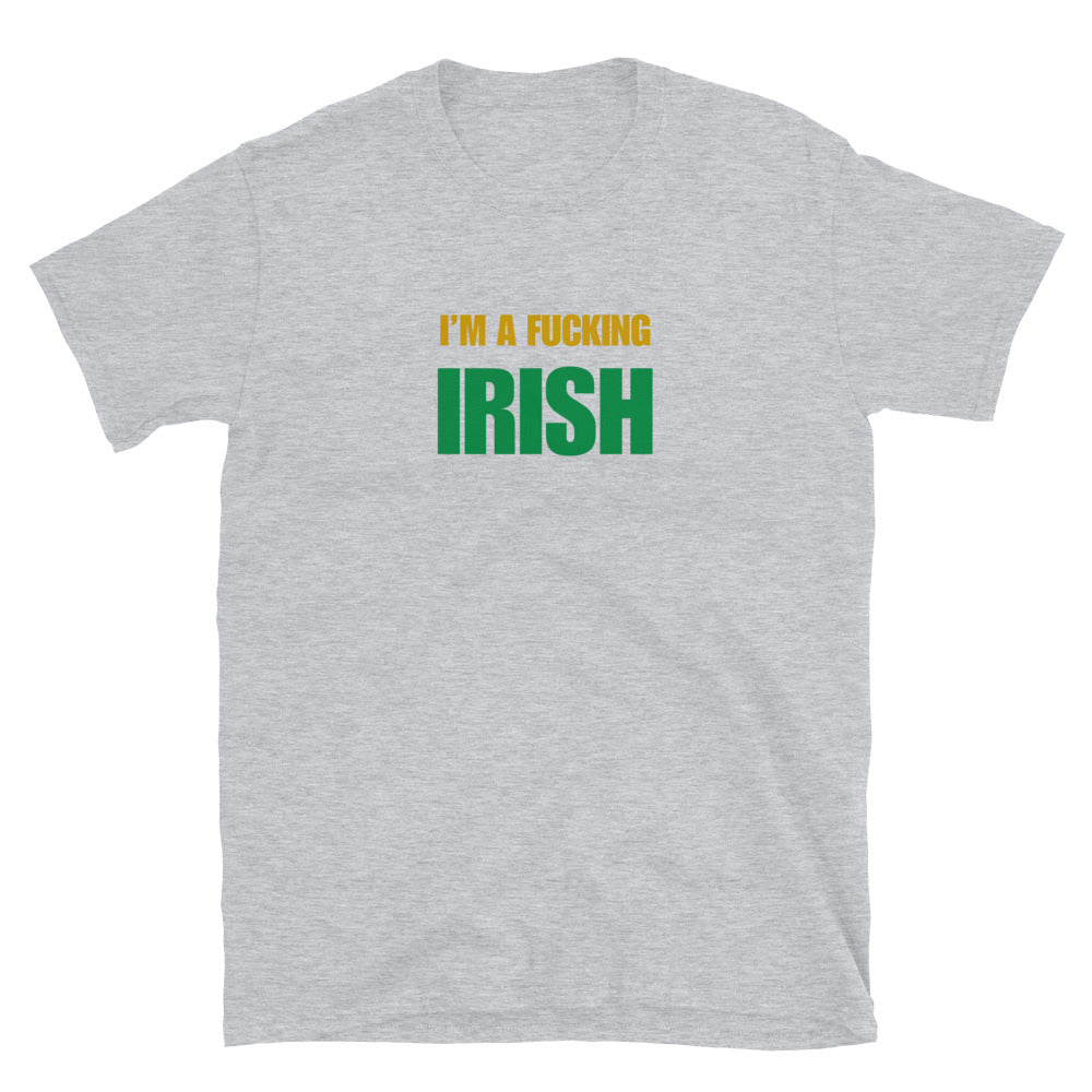 I'm A Fucking Irish